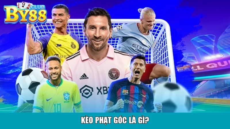 Kèo phạt góc là gì?