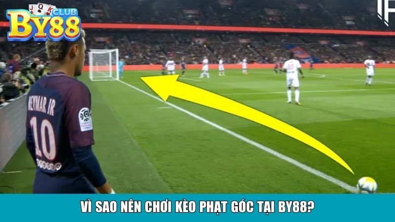 Vì sao nên chơi kèo phạt góc tại BY88?
